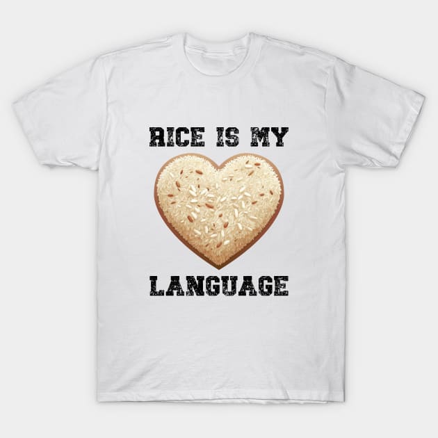 Rice is my Love Language black T-Shirt by vectrus